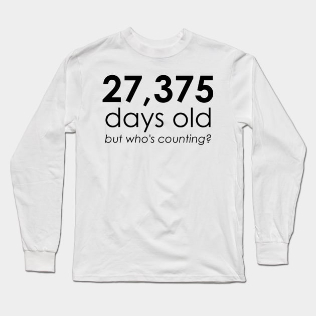 Getting Old Long Sleeve T-Shirt by Venus Complete